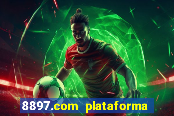 8897.com plataforma de jogos